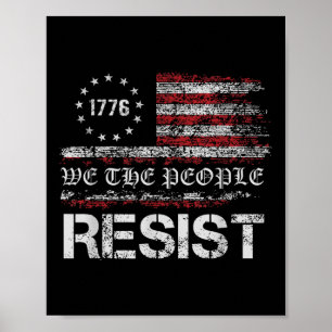 Resist Trump Protest Anti Political Us Flag We Poster