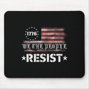 Resist Trump Protest Anti Political Us Flag We The Mouse Pad