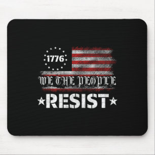 Resist Trump Protest Anti Political Us Flag We The Mouse Pad