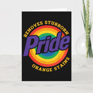 Resist Trump Remove Stubborn Orange Stains Pride M Card