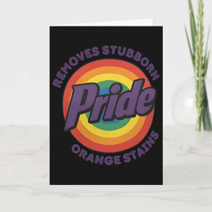 Resist Trump Remove Stubborn Orange Stains Pride M Card
