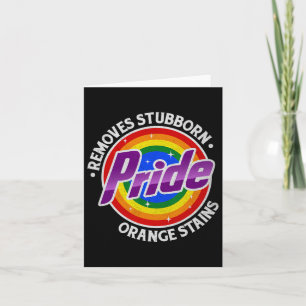 Resist Trump Remove Stubborn Orange Stains Pride M Card