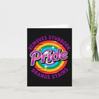 Resist Trump Remove Stubborn Orange Stains Pride M Card