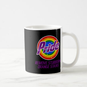Resist Trump Remove Stubborn Orange Stains Pride M Coffee Mug