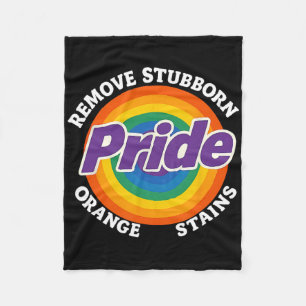 Resist Trump Remove Stubborn Orange Stains Pride M Fleece Blanket