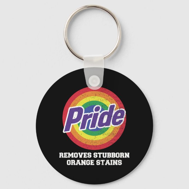 Resist Trump Remove Stubborn Orange Stains Pride M Key Ring (Front)