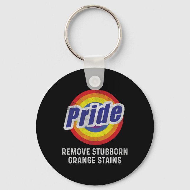 Resist Trump Remove Stubborn Orange Stains Pride M Key Ring (Front)