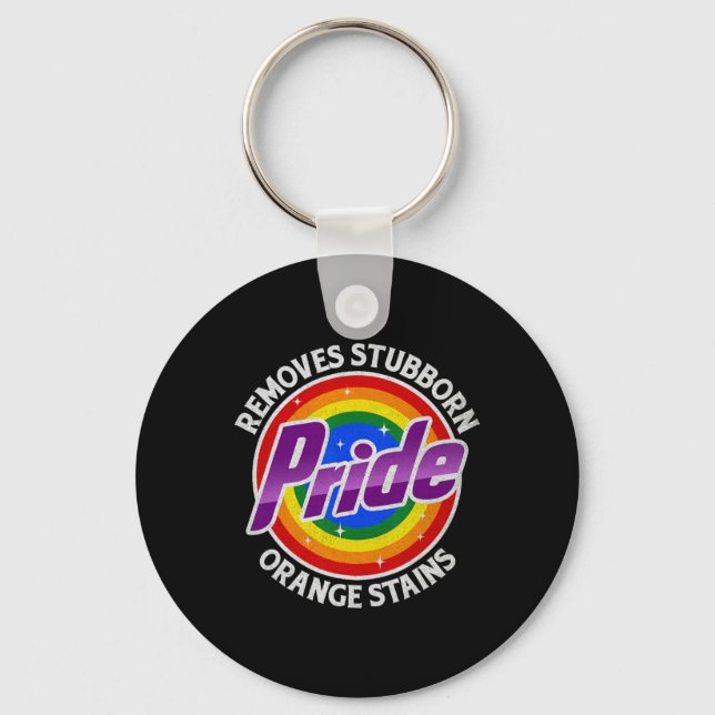 Resist Trump Remove Stubborn Orange Stains Pride M Key Ring (Front)