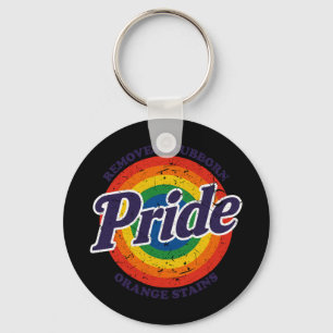 Resist Trump Remove Stubborn Orange Stains Pride M Key Ring