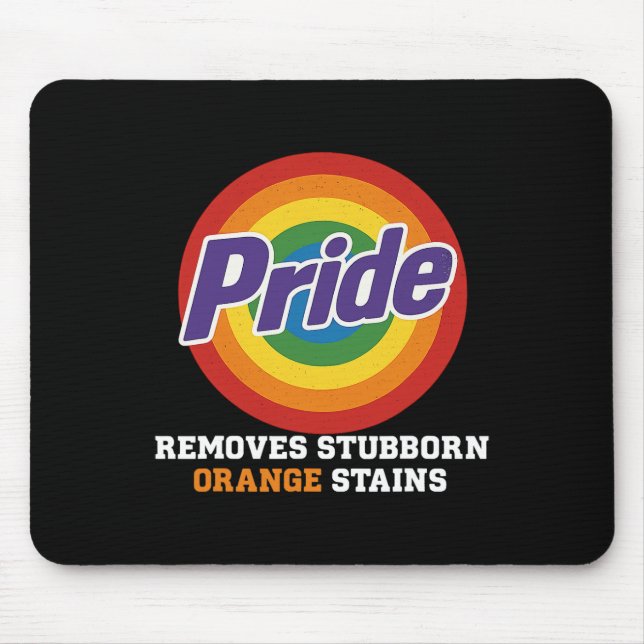 Resist Trump Remove Stubborn Orange Stains Pride M Mouse Pad (Front)
