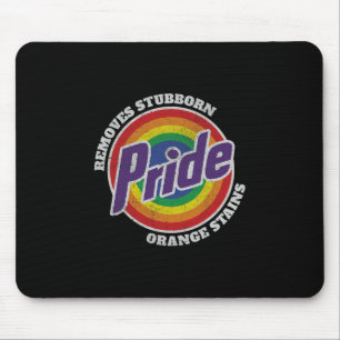 Resist Trump Remove Stubborn Orange Stains Pride M Mouse Pad