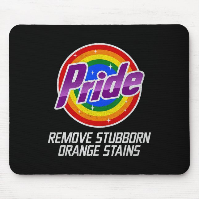 Resist Trump Remove Stubborn Orange Stains Pride M Mouse Pad (Front)