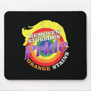Resist Trump Remove Stubborn Orange Stains Pride M Mouse Pad