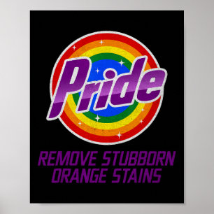 Resist Trump Remove Stubborn Orange Stains Pride M Poster