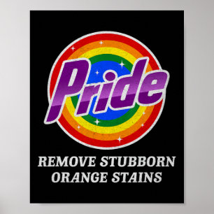 Resist Trump Remove Stubborn Orange Stains Pride M Poster