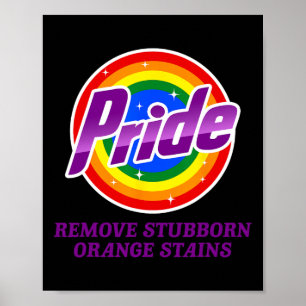 Resist Trump Remove Stubborn Orange Stains Pride M Poster