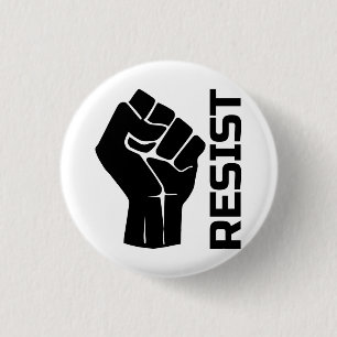 Resist with fist - in black 0002 3 cm round badge