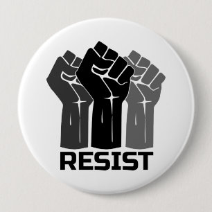 Resist with fist - in black 0003 10 cm round badge