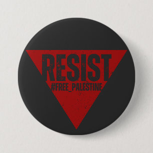 Resist word with inverted red triangle resistance  7.5 cm round badge