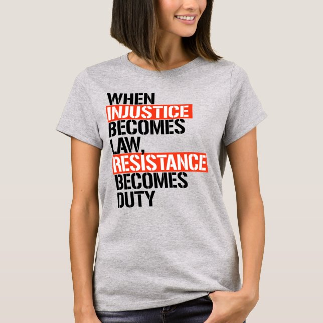 RESISTANCE BECOMES DUTY T-Shirt (Front)