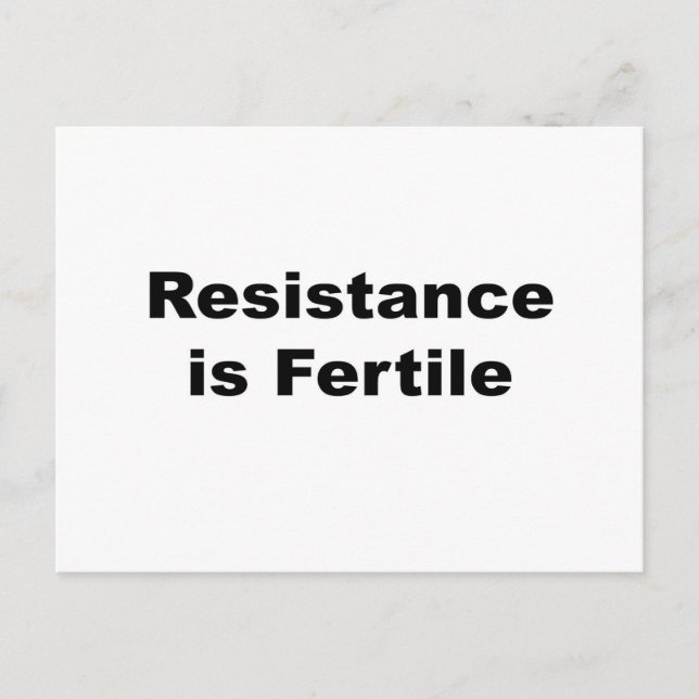 Resistance Is Fertile Postcard (Front)
