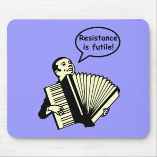 Resistance is futile! (Accordion) Mouse Pad