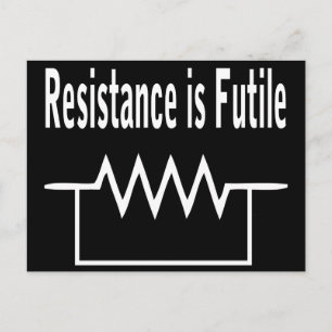 Resistance is Futile Postcard
