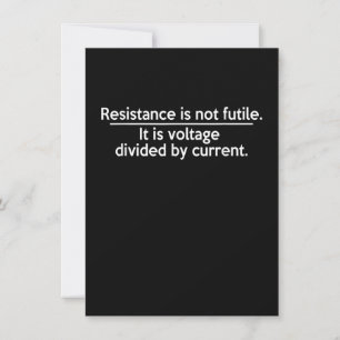 Resistance Is Not Futile - Ohms Law - Electrician Card