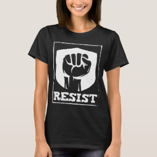 Resistance Justice Human Rights Equal Protest T-Shirt