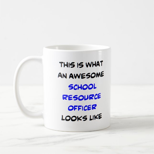 resource officer school, awesome coffee mug (Left)
