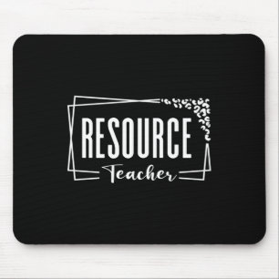 Resource Teacher Appreciation Design For Women Men Mouse Pad