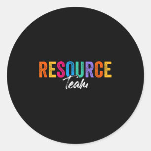 Resource Team Special Education Teacher For Women Classic Round Sticker