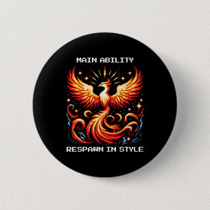 Respawn In Style Phoenix Pixel Revival Gamer Art  6 Cm Round Badge