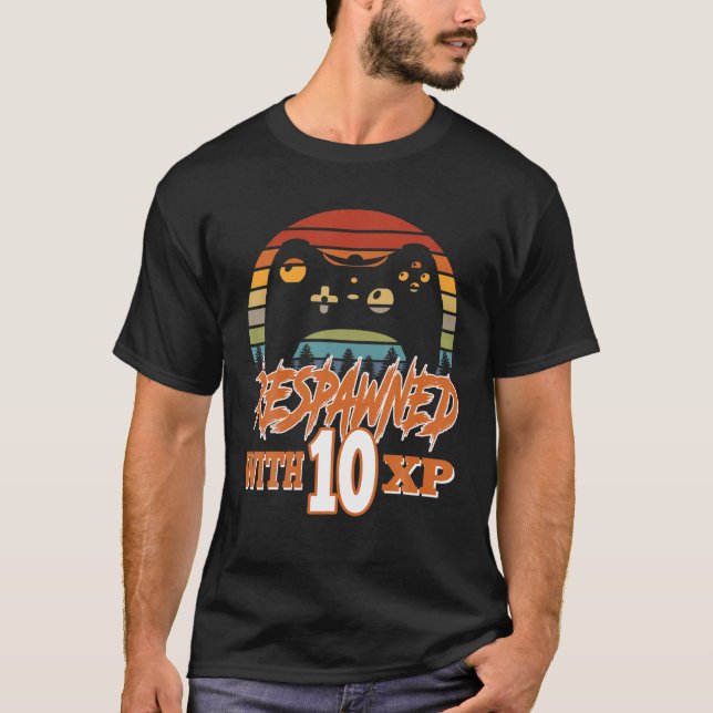 Respawned With 10 XP Video Gamer 10th Birthday Gif T-Shirt (Front)