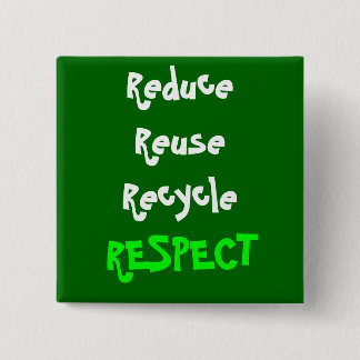 Respect 15 Cm Square Badge