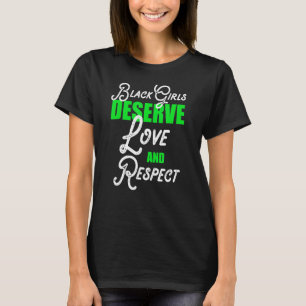 Respect African American Black Women Self Esteem Y T-Shirt