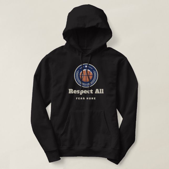 Respect All Fear None North Carolina Basketball Hoodie (Design Front)