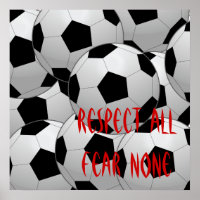 Respect All, Fear None Soccer Ball