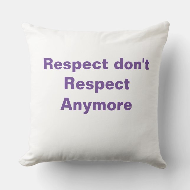 Respect Cushion (Front)