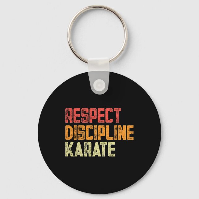 Respect Discipline Karate Fighter  Key Ring (Front)