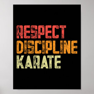 Respect Discipline Karate Fighter Poster