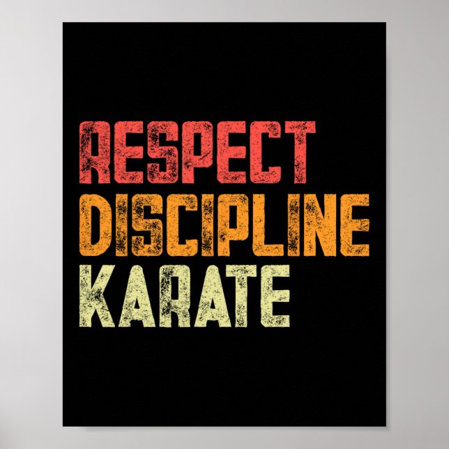 Respect Discipline Karate Fighter  Poster (Front)