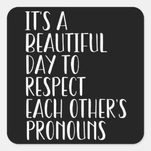 Respect each other's pronouns lgbtqa+ inclusive square sticker