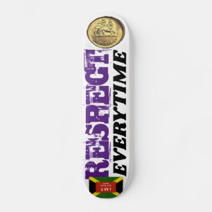 RESPECT EVERYTIME Skateboard