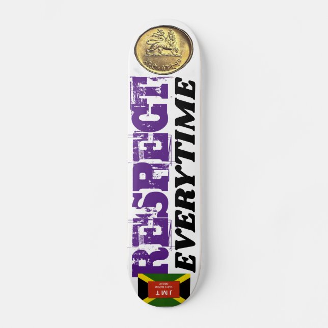 RESPECT EVERYTIME Skateboard (Front)