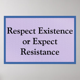 Respect Existence Poster