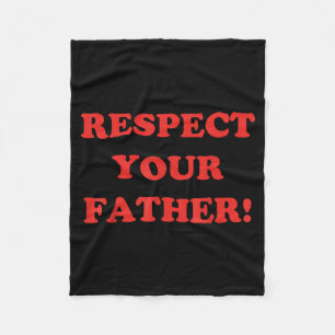 Respect Father Minimalism Retro Funny Fathers Day Fleece Blanket