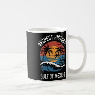 Respect History Gulf Of Mexico Retro Vintage Beach Coffee Mug