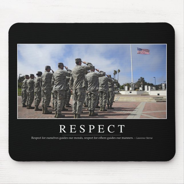 Respect: Inspirational Quote 2 Mouse Pad (Front)