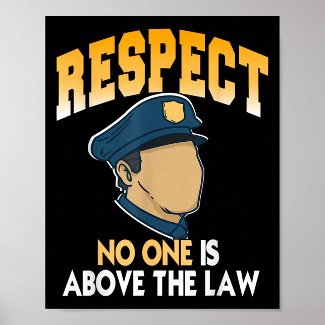 Respect Justice And Structure None Stand Beyond Th Poster (Front)